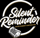 SILENT REMINDER ENTERTAINMENT CORPORATION